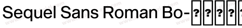 Sequel Sans Roman Bo字体转换